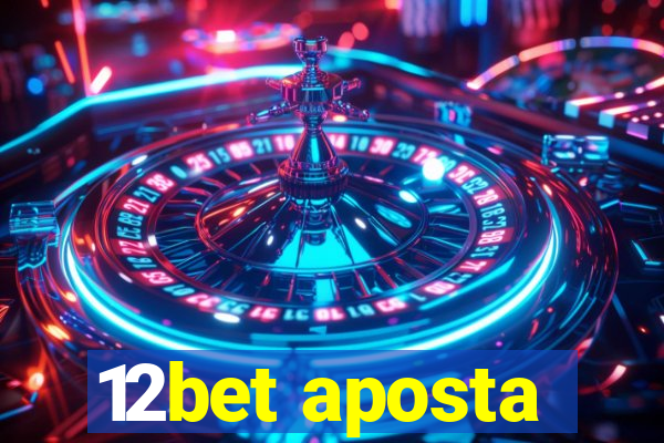 12bet aposta